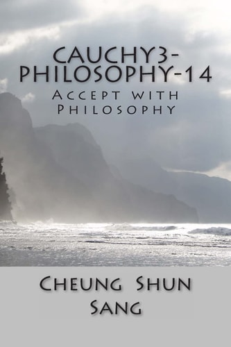 Cauchy3-Philosophy-14 Accept with Philosophy