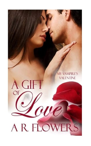 A Gift of Love My Vampire's Valentine
