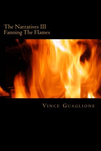 The Narratives III Fanning The Flames