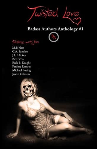 Twisted Love Badass Authors Anthology #1