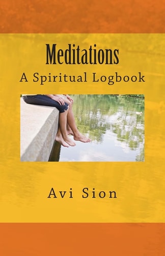 Meditations A Spiritual Logbook