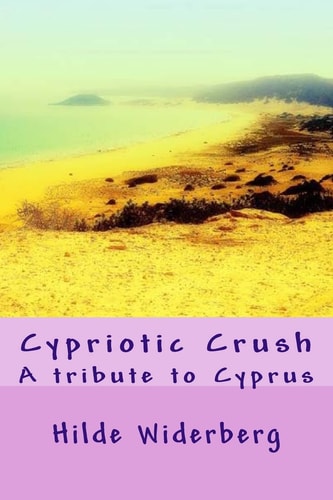 Cypriotic Crush A Tribute to Cyprus