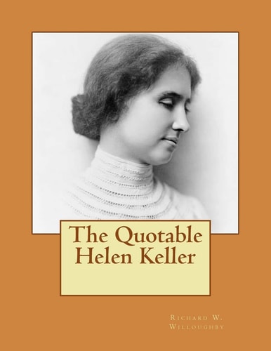 The Quotable Helen Keller