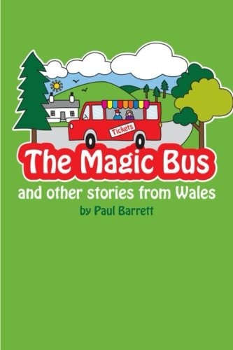 The Magic Bus and Other Stories from Wales