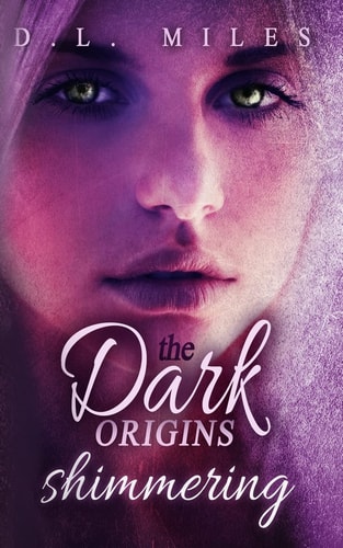 Shimmering The Dark Origins