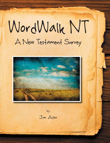 WordWalk NT A New Testament Survey