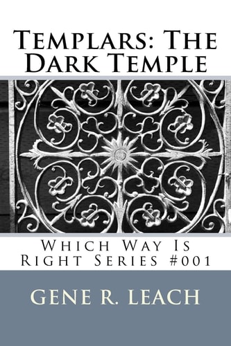 Templars The Dark Temple: Which Way Is Right #001