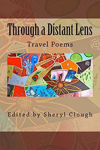Through a Distant Lens Travel Poems