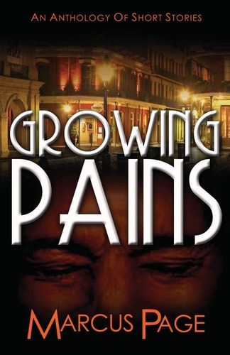Growing Pains An Anthology of Short Stories