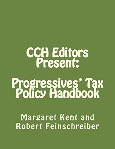 CCH Editors Present Progressives' Tax Policy Handbook: Attacking the Republican's Hard Right