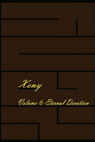 Xeny Volume 6 Eternal Devotion