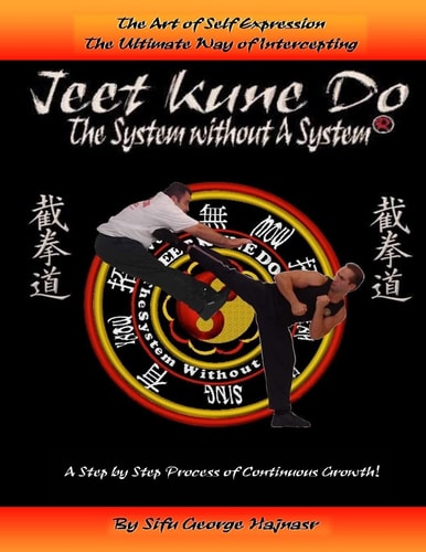 Jeet Kun Do System Without a System