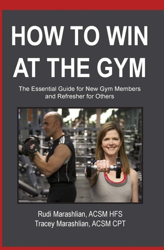 How to Win at the Gym The Essential Guide for New Gym Members