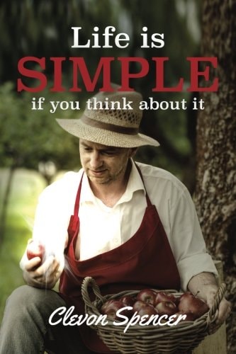 Life Is Simple, If You Think about It