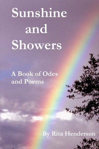 Sunshine and Showers A Book of Odes and Poems