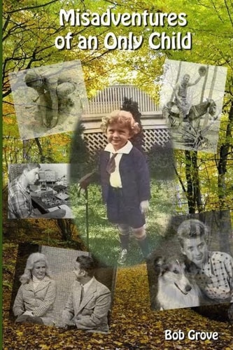 Misadventures of an Only Child