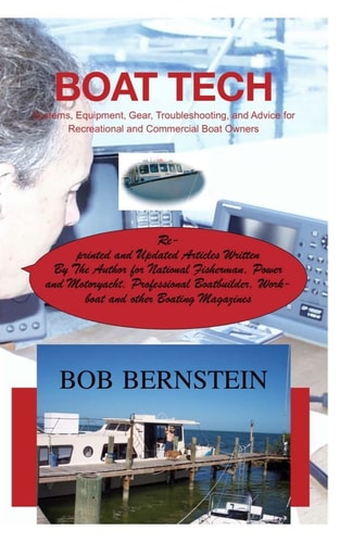 Boat Tech Systems, Equipment, Gear, Troubleshooting, and Advice for Recreational and Commercial Boaters