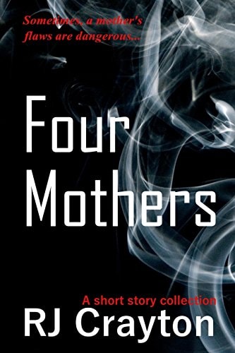 Four Mothers A Short Story Collection