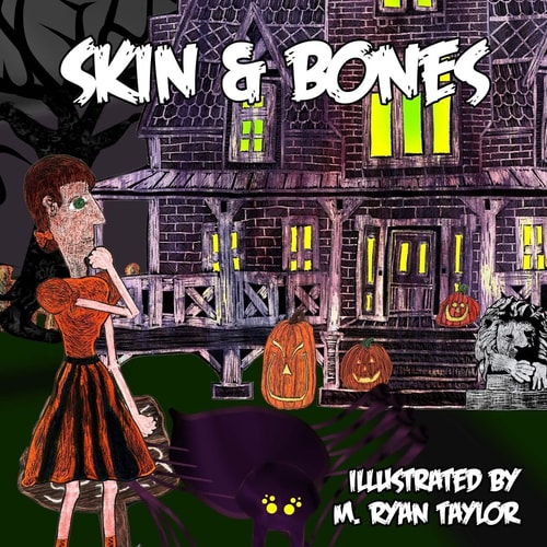 Skin and Bones A Sing-Along Illustrated Song with Music Included!