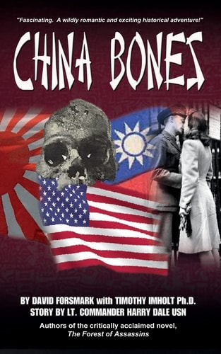 China Bones - The Complete Series Based on a Story by Lt. Commander Harry Dale, USN