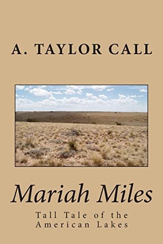 Mariah Miles Tall Tale of the American Lakes