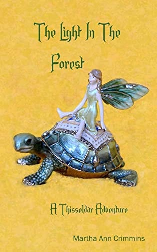 The Light In The Forest A Thisseldar Adventure