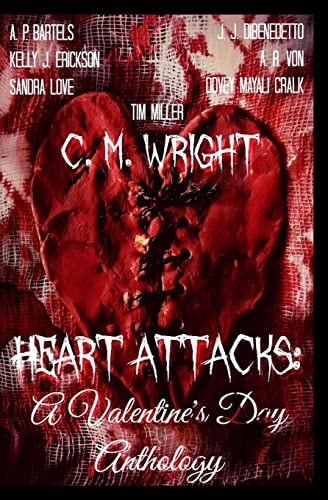 Heart Attacks A Valentine's Day Anthology