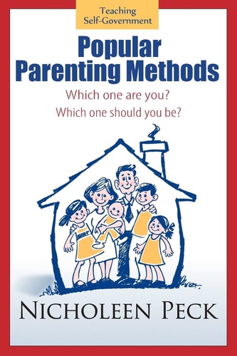 Popular Parenting Methods -Are They Really Working? Time for Cpr: A Cultural Parenting Revolution