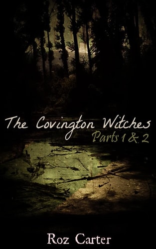 The Covington Witches, Book of Secrets, Vol. 1, Parts 1 And 2