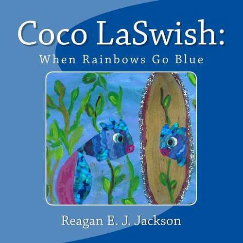 Coco LaSwish When Rainbows Go Blue