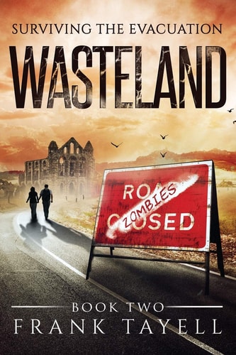 Surviving the Evacuation Book 2: Wasteland