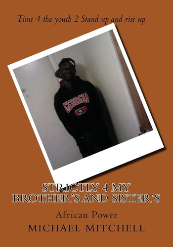 Strictly 4 My Brother's and Sister's African Power