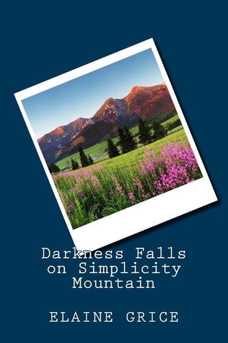 Darkness Falls on Simplicity Mountain Simplcity Series Book 2