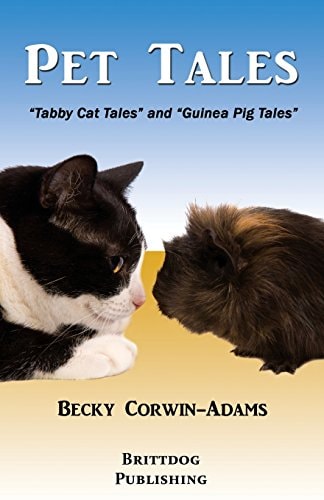 Pet Tales Tabby Cat Tales and Guinea Pig Tales