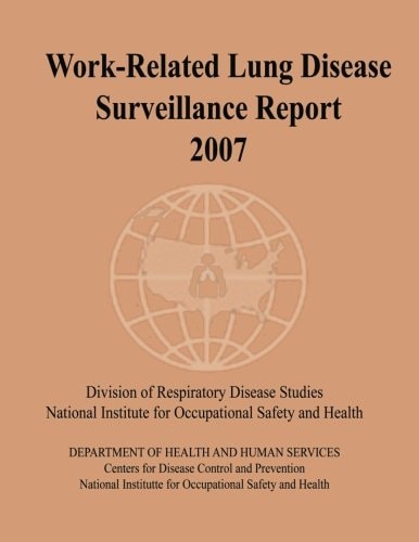 Work-Related Lung Disease Surveillance Report 2007