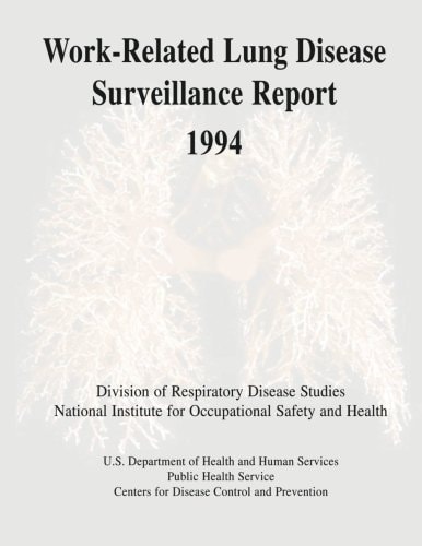 Work-Related Lung Disease Surveillance Report 1994