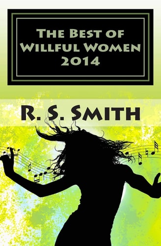 The Best of Willful Women 2014 Sexually-Oriented Tales