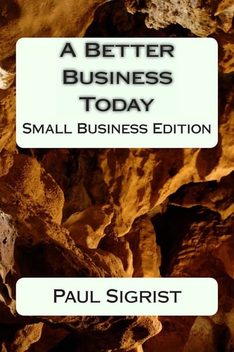 A Better Business Today Small Business Edition