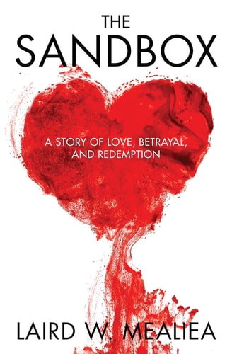 The Sandbox A Story of Love, Betrayal and Redemption