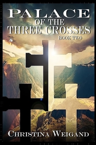 Palace of the Three Crosses Book Two