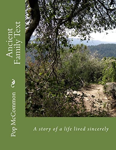 Ancient Family Text A Story of a Life Lived Sincerely