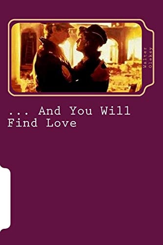 ... And You Will Find Love