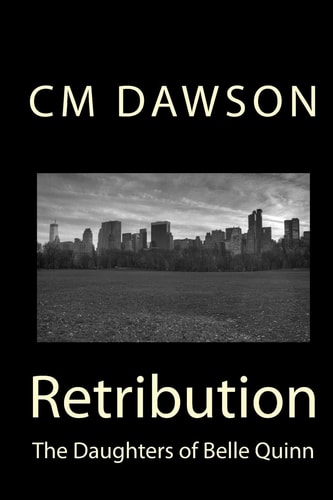 The Daughters of Belle Quinn Retribution