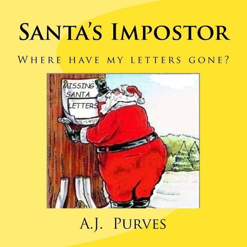 Santa's Impostor Where Are Santa's Letters,