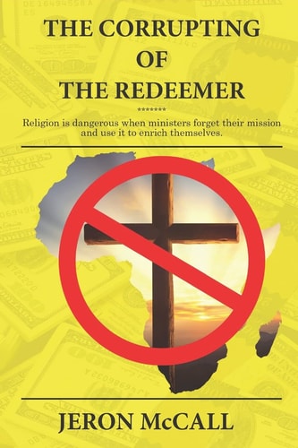 The Corrupting of the Redeemer