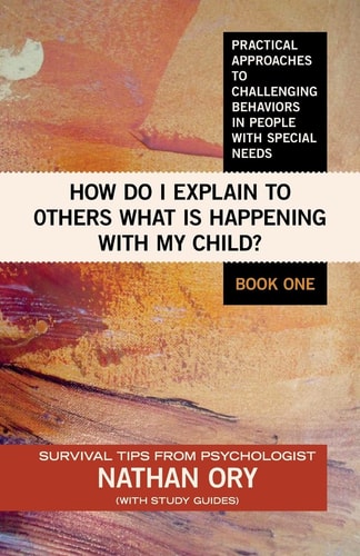 How Do I Explain to Others What Is Happening with My Child?