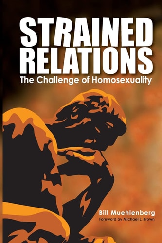 Strained Relations The Challenge of Homosexuality