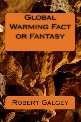 Global Warming Fact Or Fantasy