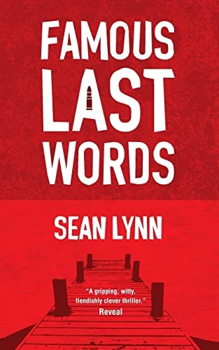Famous Last Words A Murder Mystery