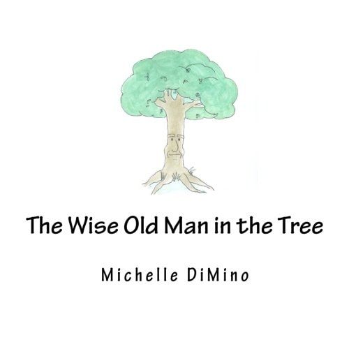The Wise Old Man in the Tree